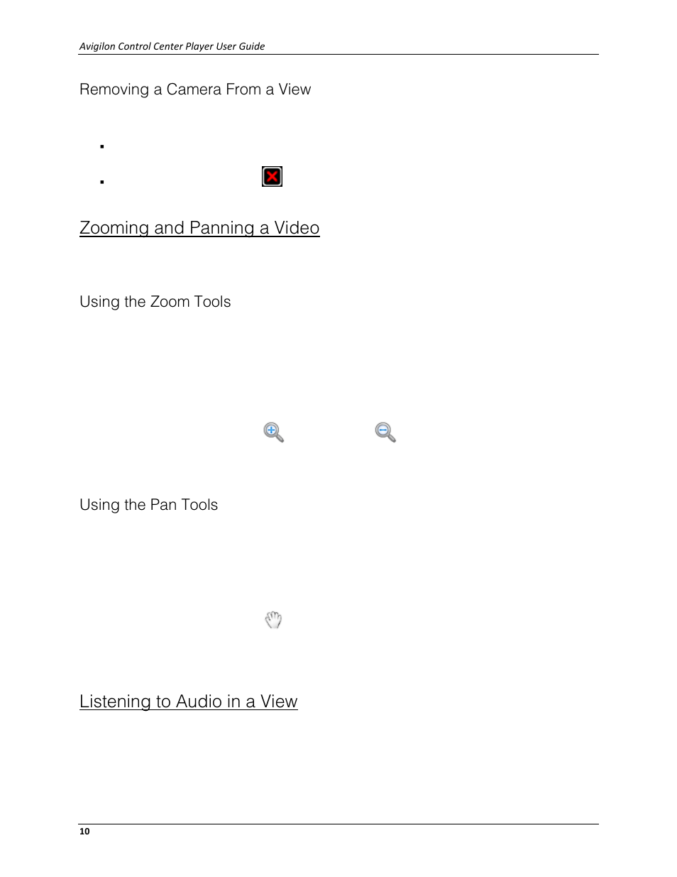 Removing a camera from a view, Zooming and panning a video, Using the zoom tools | Using the pan tools, Listening to audio in a view | Avigilon ACC Player Version 4.12 User Manual | Page 14 / 49