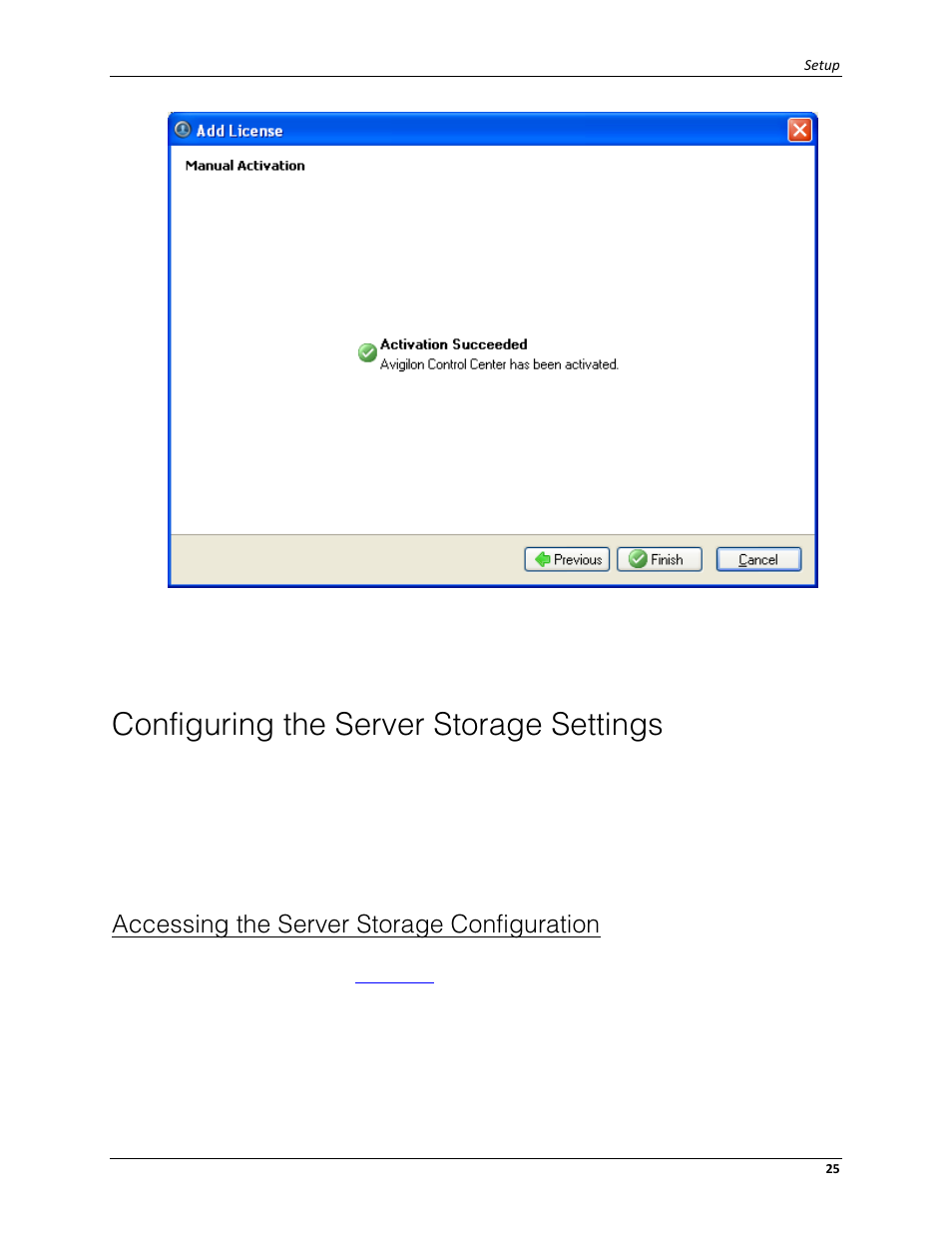 Configuring the server storage settings, Accessing the server storage configuration | Avigilon ACC Server Version 4.12 User Manual | Page 29 / 50