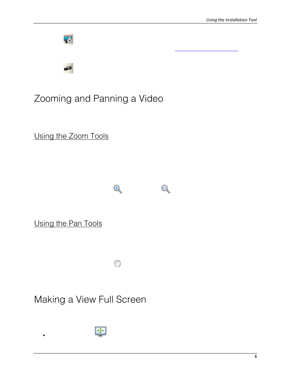 Zooming and panning a video, Using the zoom tools, Using the pan tools | Making a view full screen, Zooming and panning, Making, A view full screen | Avigilon ACC Camera Installation Tool Version 4.12 User Manual | Page 7 / 16