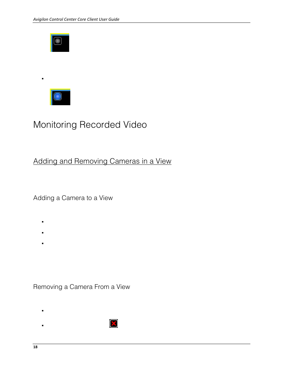 Monitoring recorded video, Adding and removing cameras in a view, Adding a camera to a view | Removing a camera from a view | Avigilon ACC Core Web Client Version 4.12 User Manual | Page 22 / 49