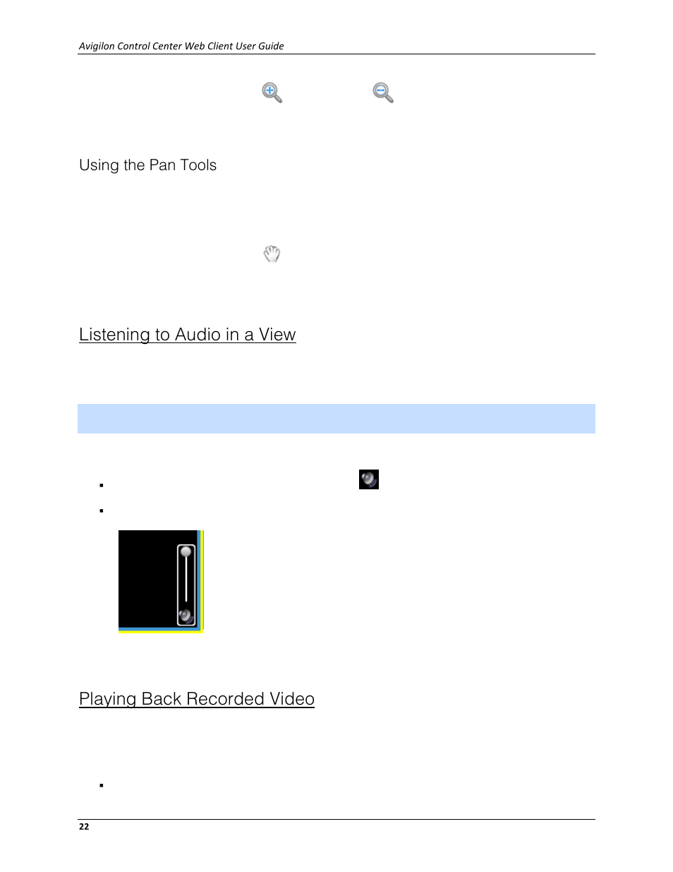 Using the pan tools, Listening to audio in a view, Playing back recorded video | Avigilon ACC Standard Web Client Version 4.12 User Manual | Page 26 / 57