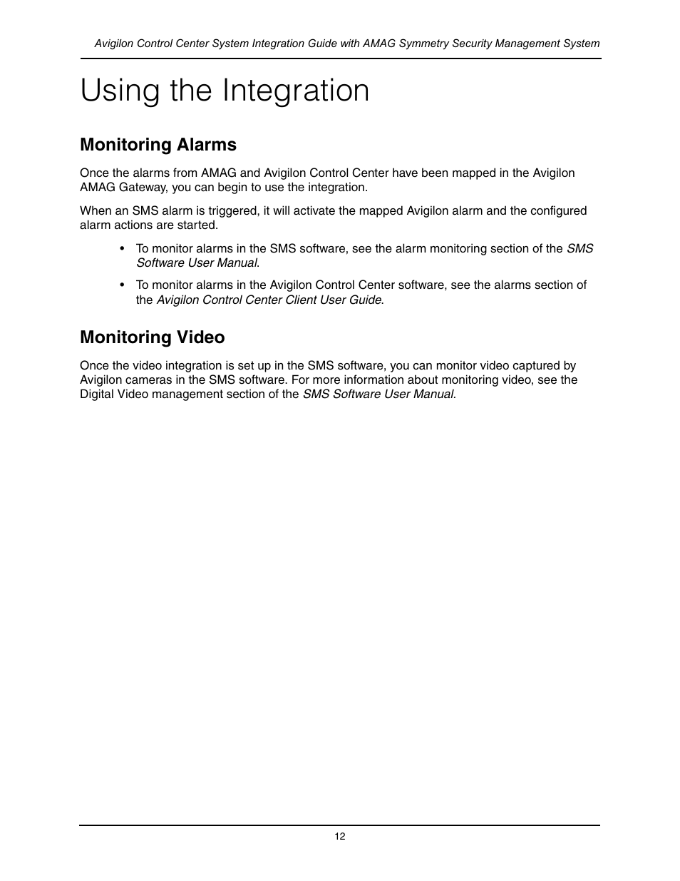 Using the integration, Monitoring alarms, Monitoring video | Monitoring alarms monitoring video | Avigilon AMAG Symmetry Integration User Manual | Page 15 / 16