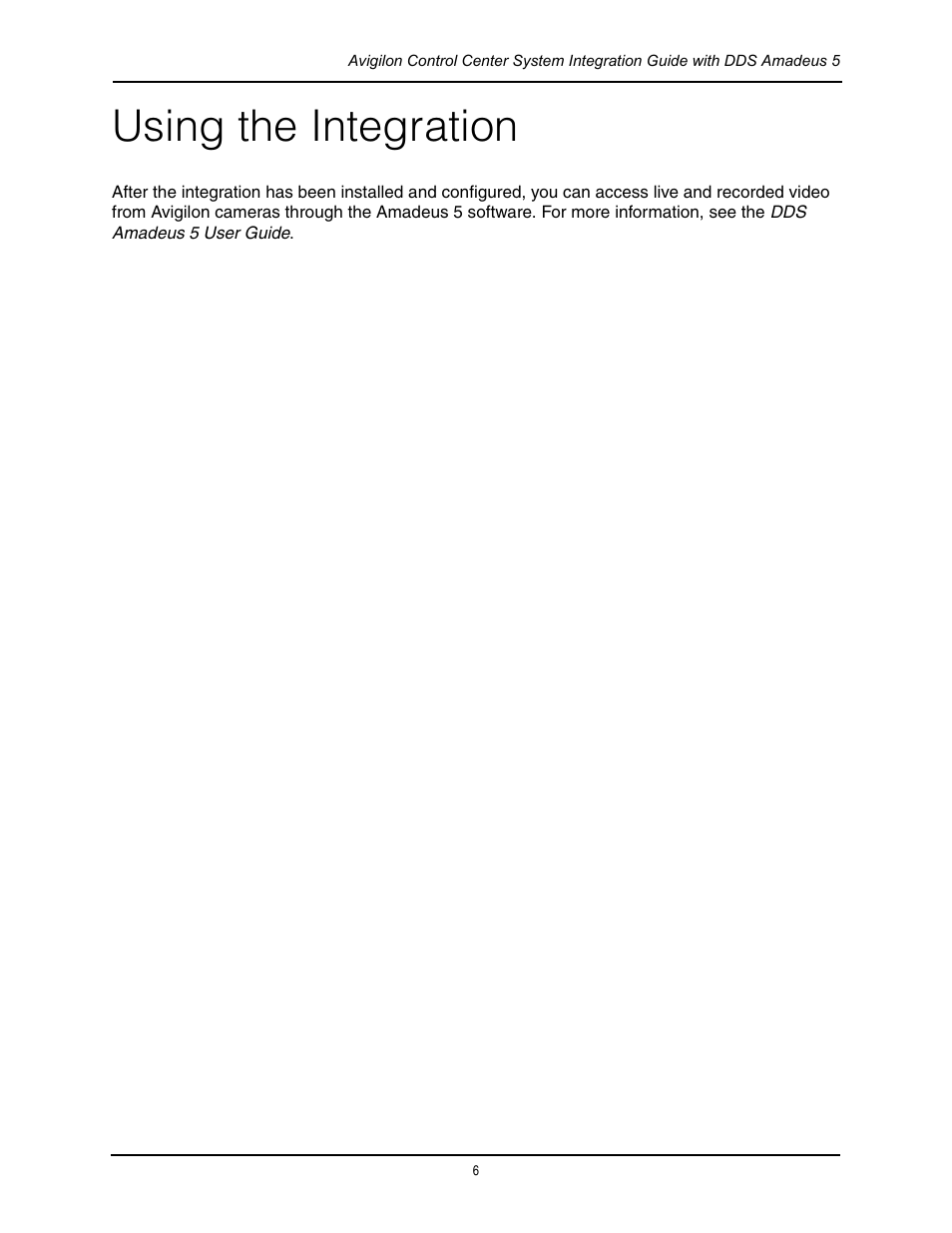 Using the integration | Avigilon DDS Amadeus 5 Integration User Manual | Page 10 / 10