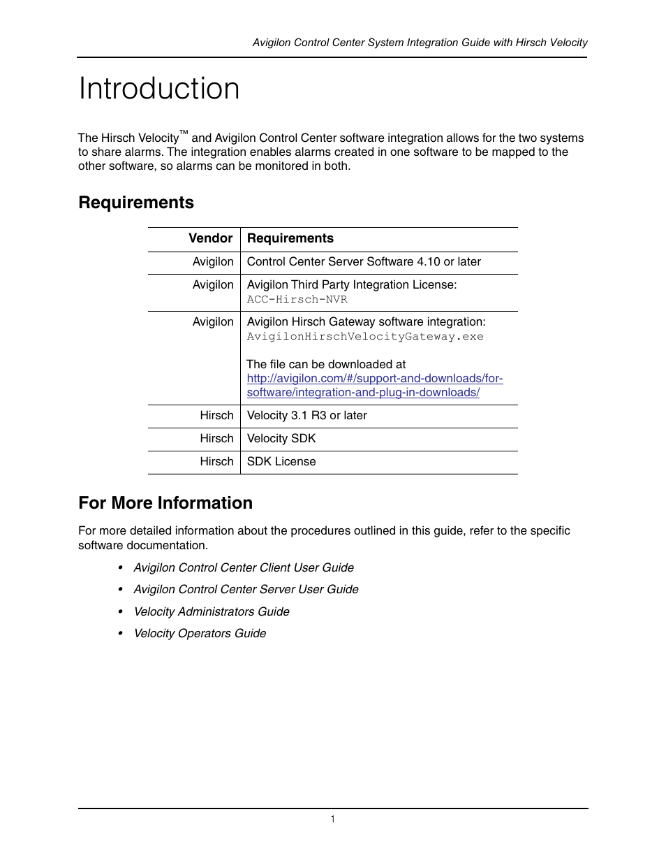 Introduction, Requirements, For more information | Requirements for more information | Avigilon Hirsch Velocity Integration User Manual | Page 4 / 16