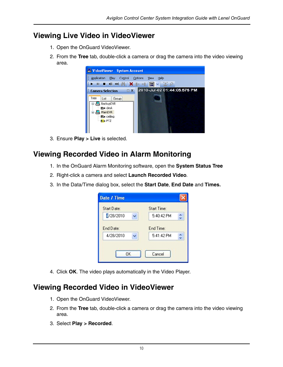 Viewing live video in videoviewer, Viewing recorded video in alarm monitoring, Viewing recorded video in videoviewer | Avigilon Lenel On Guard Integration User Manual | Page 13 / 16