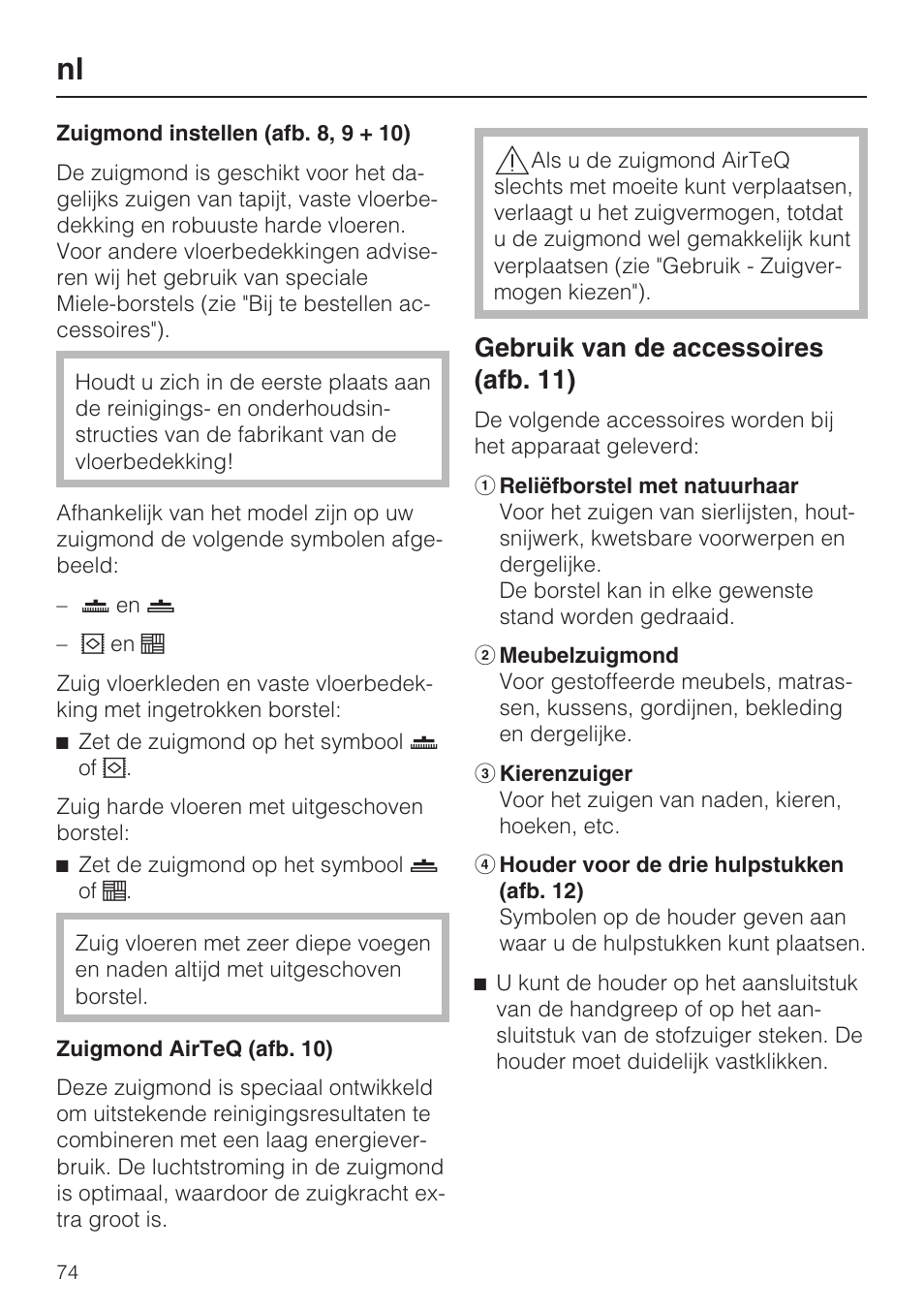 Gebruik van de accessoires (afb. 11) | Miele HS14 User Manual | Page 74 / 112