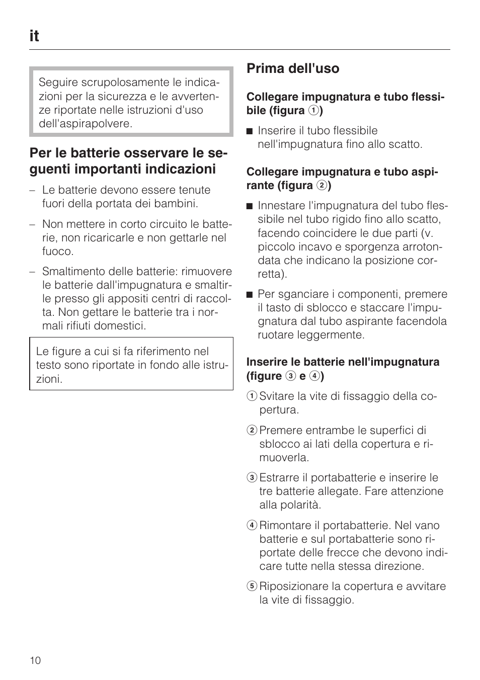 Prima dell'uso | Miele SGC 20 User Manual | Page 10 / 36