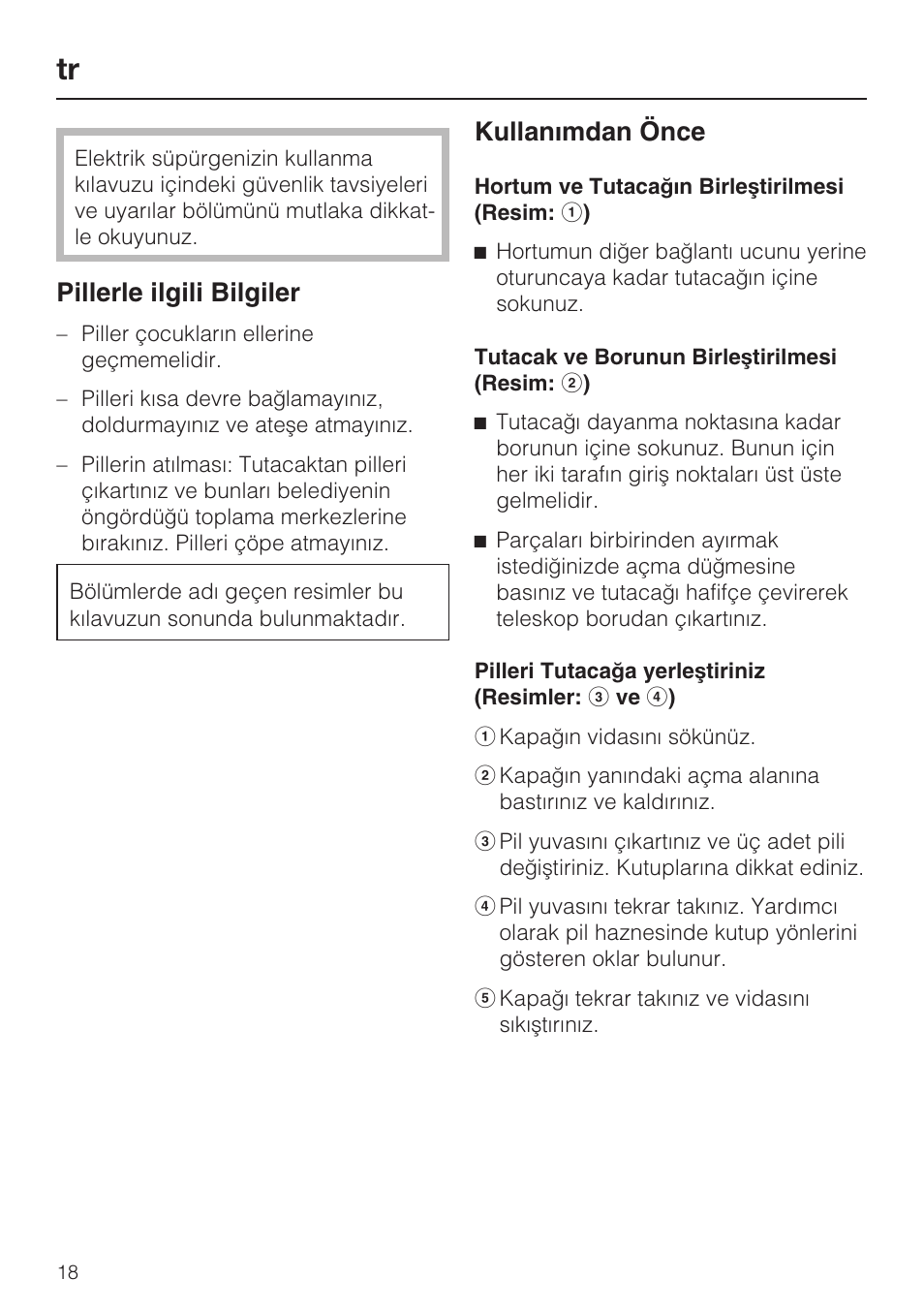 Pillerle ilgili bilgiler, Kullanýmdan önce | Miele SGC 20 User Manual | Page 18 / 36