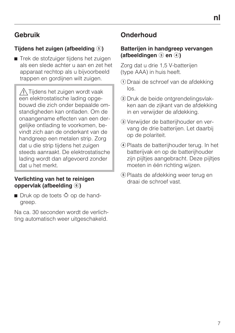 Gebruik, Onderhoud | Miele SGC 20 User Manual | Page 7 / 36