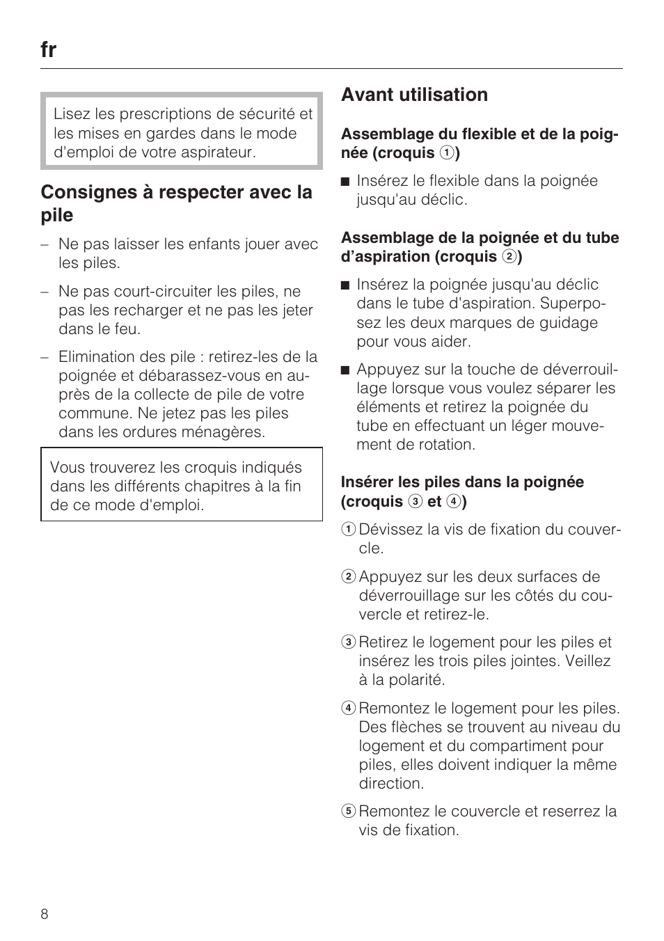 Consignes à respecter avec la pile, Avant utilisation | Miele SGC 20 User Manual | Page 8 / 36