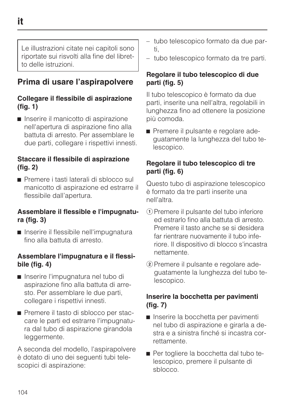 Prima di usare l’aspirapolvere | Miele HS15 User Manual | Page 104 / 124