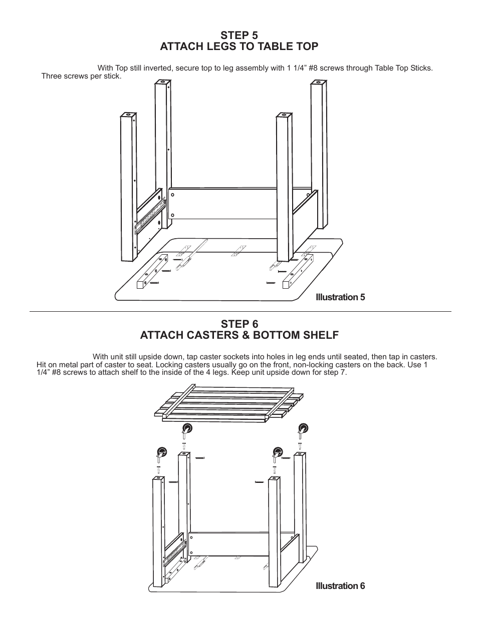 Step 5 attach legs to table top, Step 6 attach casters & bottom shelf | Catskill Craftsmen 2005 User Manual | Page 8 / 11