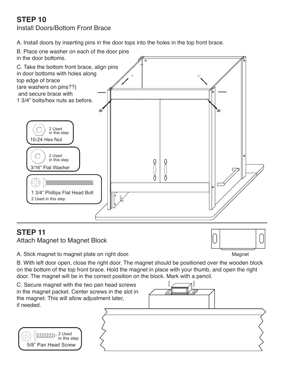 Step 10, Step 11, Install doors/bottom front brace | Attach magnet to magnet block | Catskill Craftsmen 51533 User Manual | Page 8 / 11
