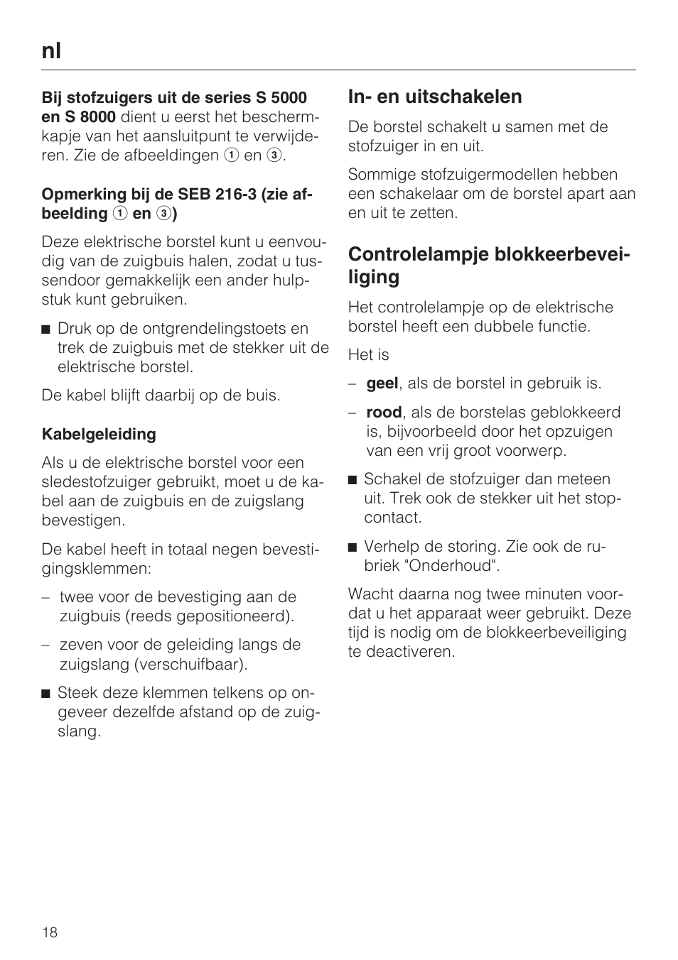 In- en uitschakelen, Controlelampje blokkeerbevei- liging | Miele SEB 216 User Manual | Page 18 / 100