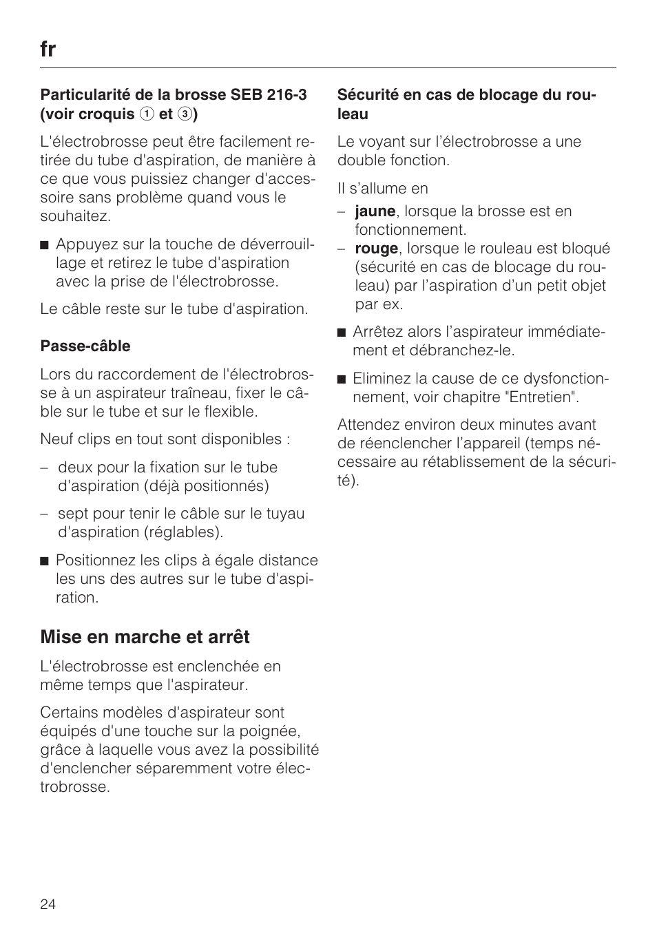 Mise en marche et arrêt | Miele SEB 216 User Manual | Page 24 / 100