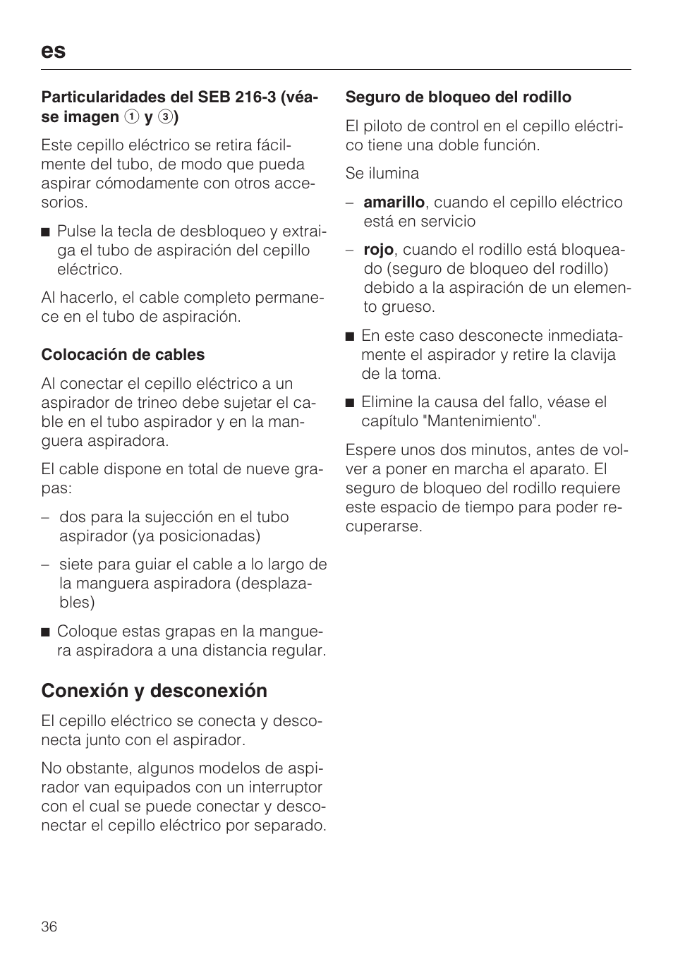 Conexión y desconexión | Miele SEB 216 User Manual | Page 36 / 100