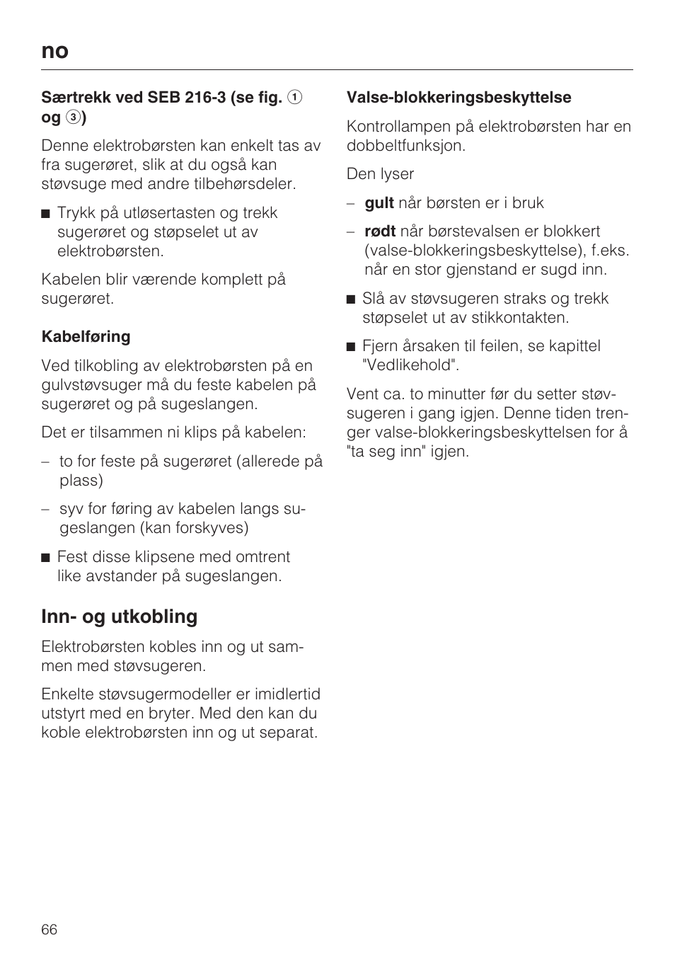 Inn- og utkobling | Miele SEB 216 User Manual | Page 66 / 100