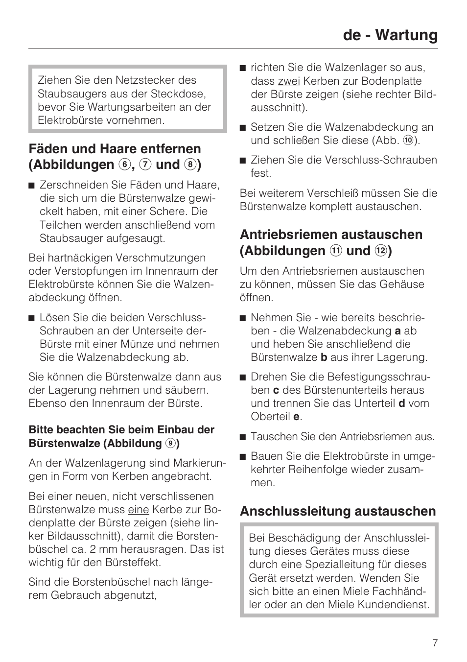 De - wartung, Antriebsriemen austauschen (abbildungen k und l ), Anschlussleitung austauschen | Miele SEB 216 User Manual | Page 7 / 100