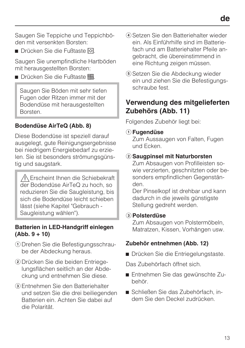Verwendung des mitgelieferten zubehörs (abb. 11) | Miele S8 UniQ User Manual | Page 13 / 112