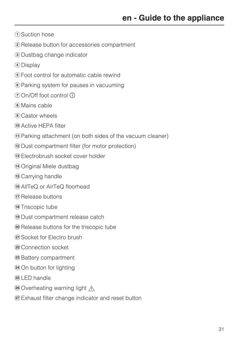 En - guide to the appliance | Miele S8 UniQ User Manual | Page 31 / 112