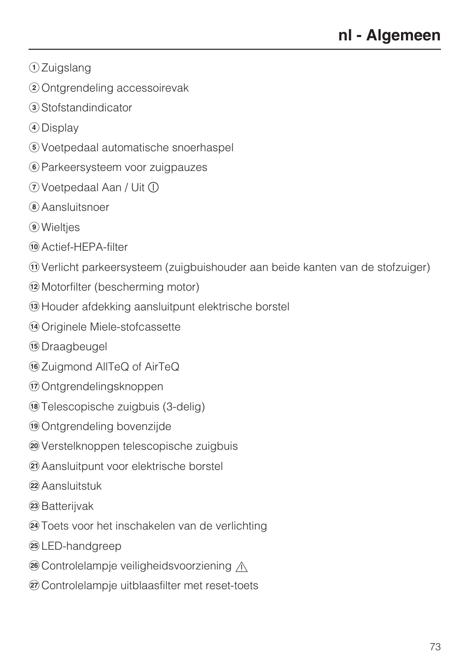 Nl - algemeen | Miele S8 UniQ User Manual | Page 73 / 112