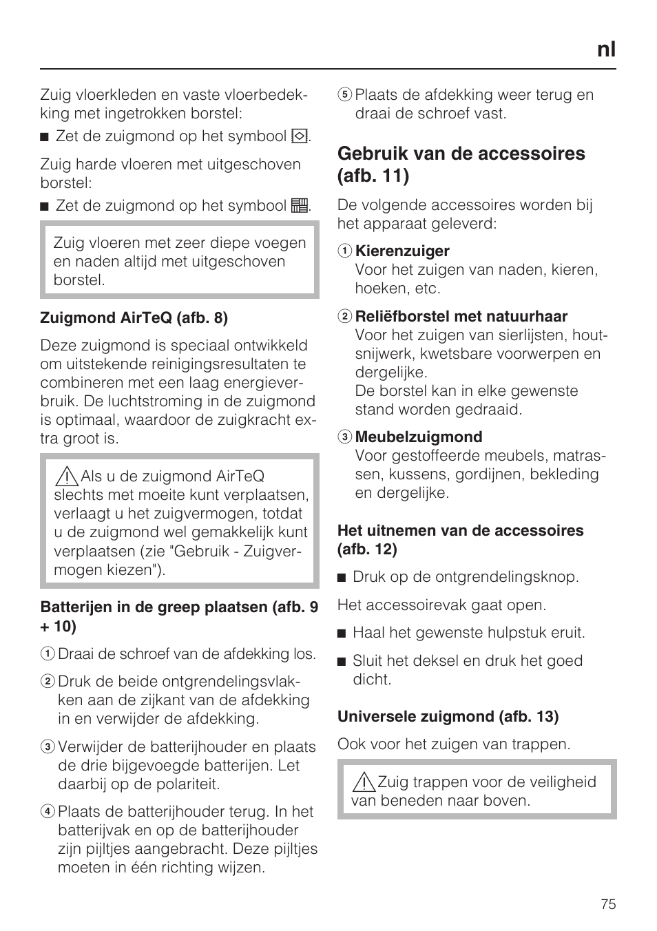 Gebruik van de accessoires (afb. 11) | Miele S8 UniQ User Manual | Page 75 / 112