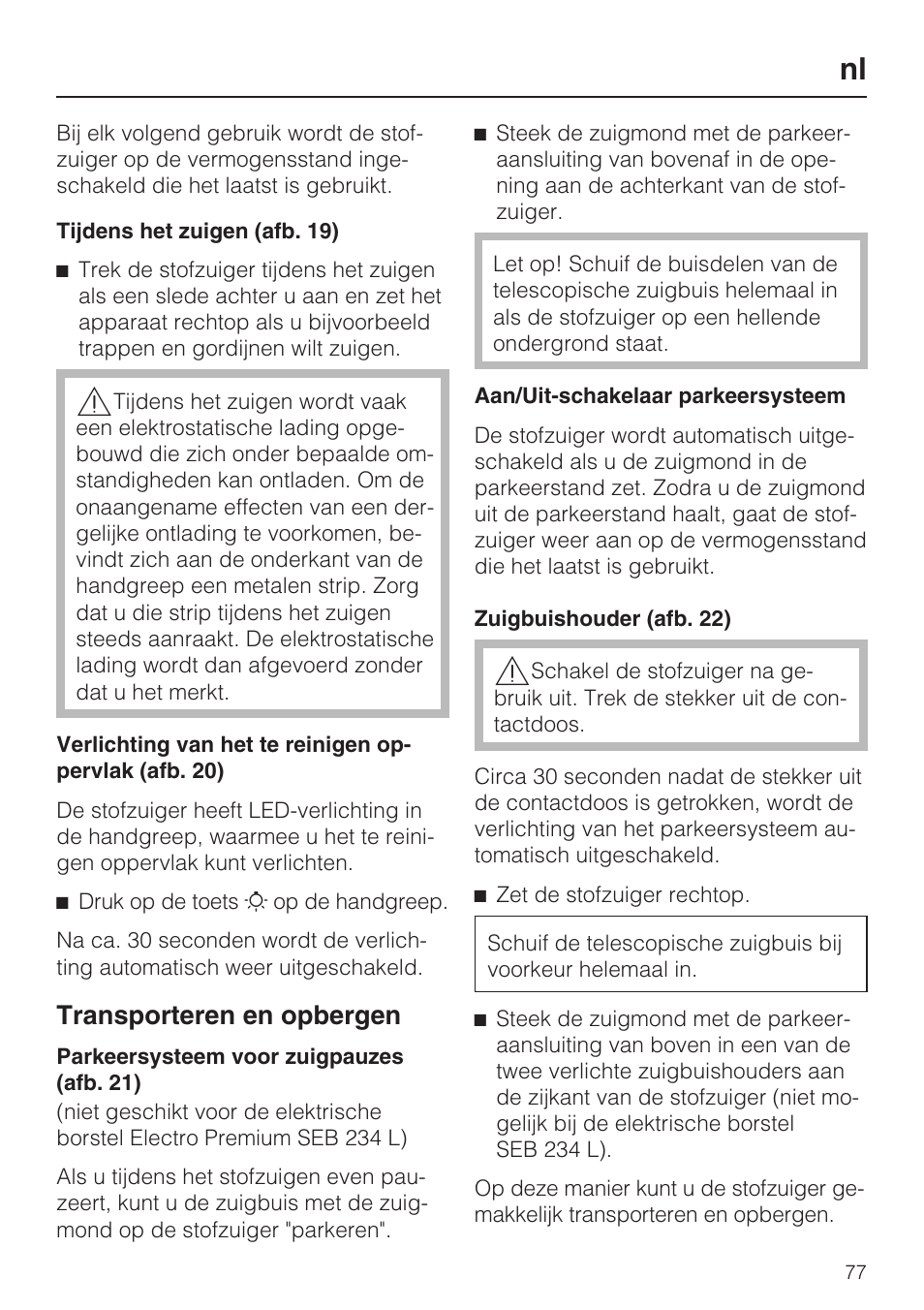 Transporteren en opbergen | Miele S8 UniQ User Manual | Page 77 / 112