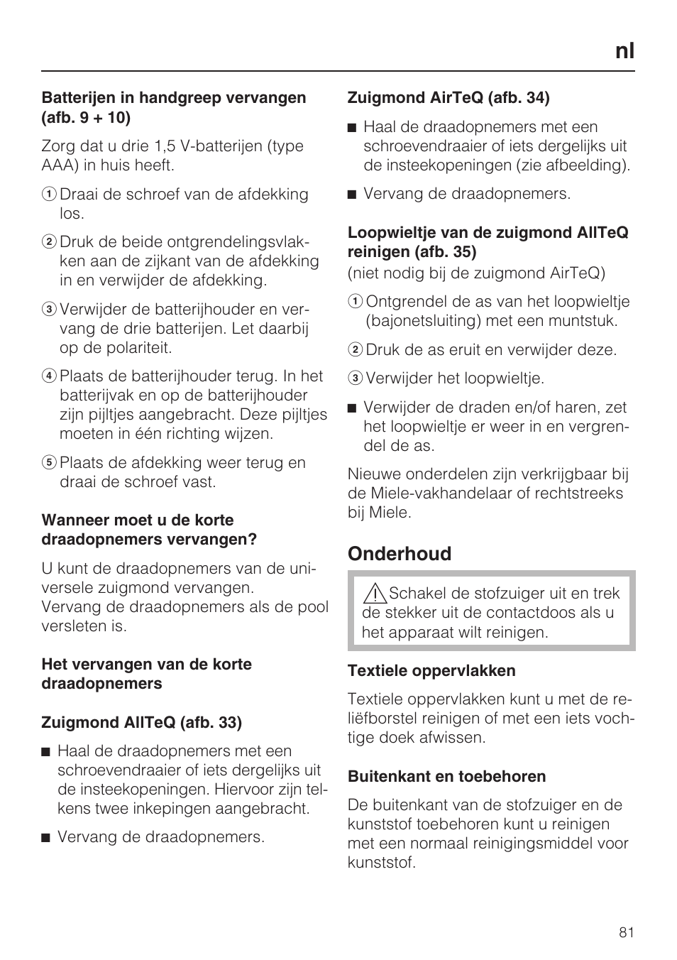Onderhoud | Miele S8 UniQ User Manual | Page 81 / 112
