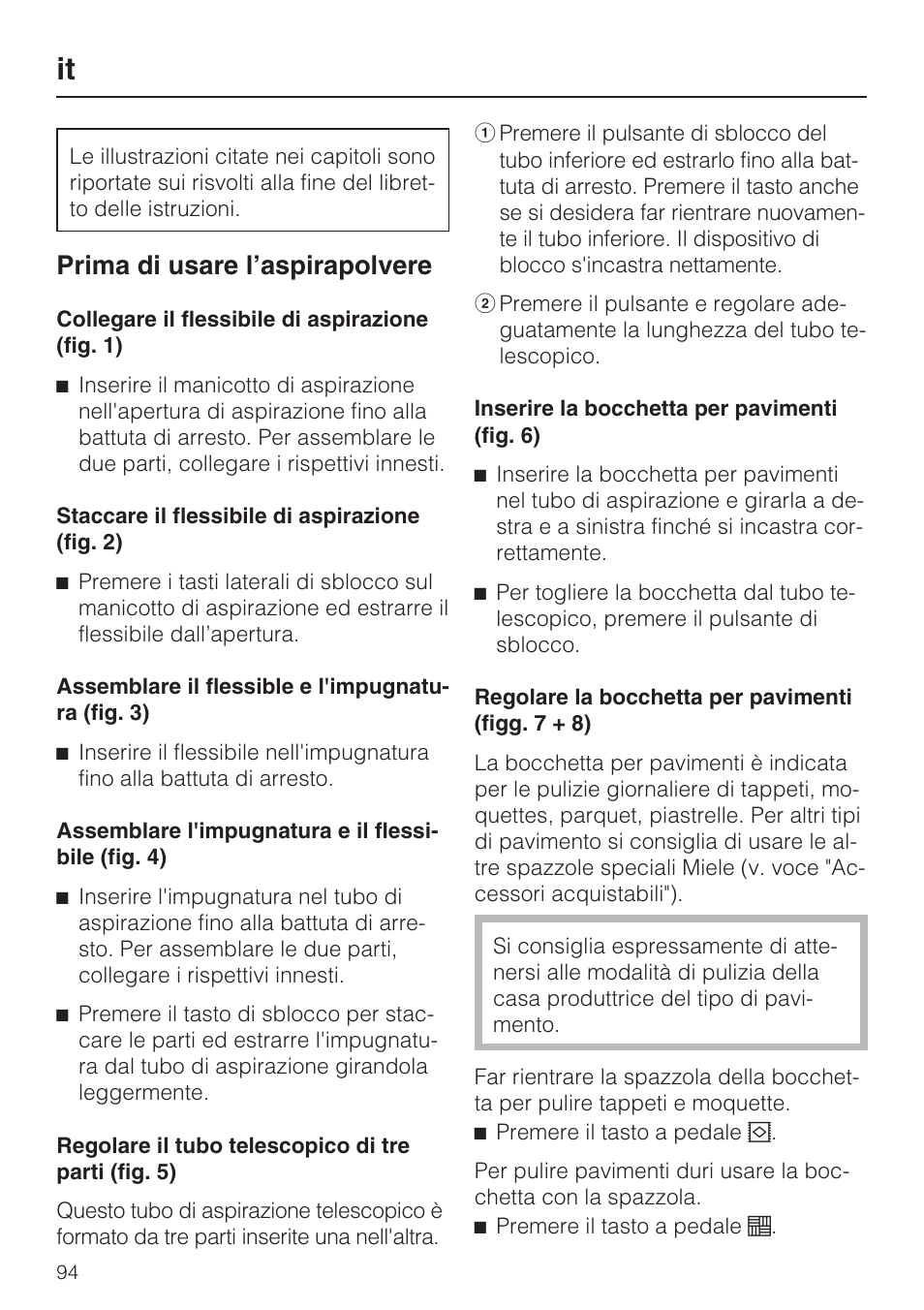 Prima di usare l’aspirapolvere | Miele S8 UniQ User Manual | Page 94 / 112