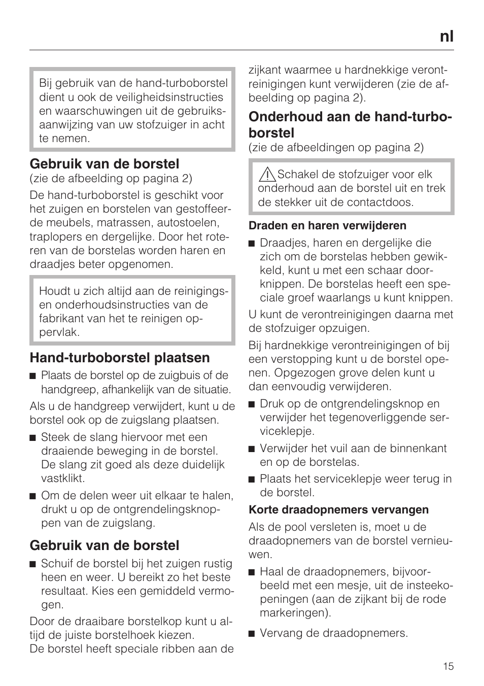 Gebruik van de borstel, Hand-turboborstel plaatsen, Onderhoud aan de hand-turbo- borstel | Miele S8 Haus & Co User Manual | Page 15 / 68