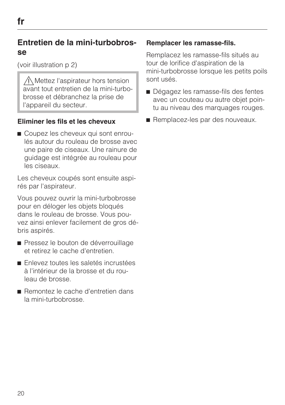 Entretien de la mini-turbobros- se | Miele S8 Haus & Co User Manual | Page 20 / 68