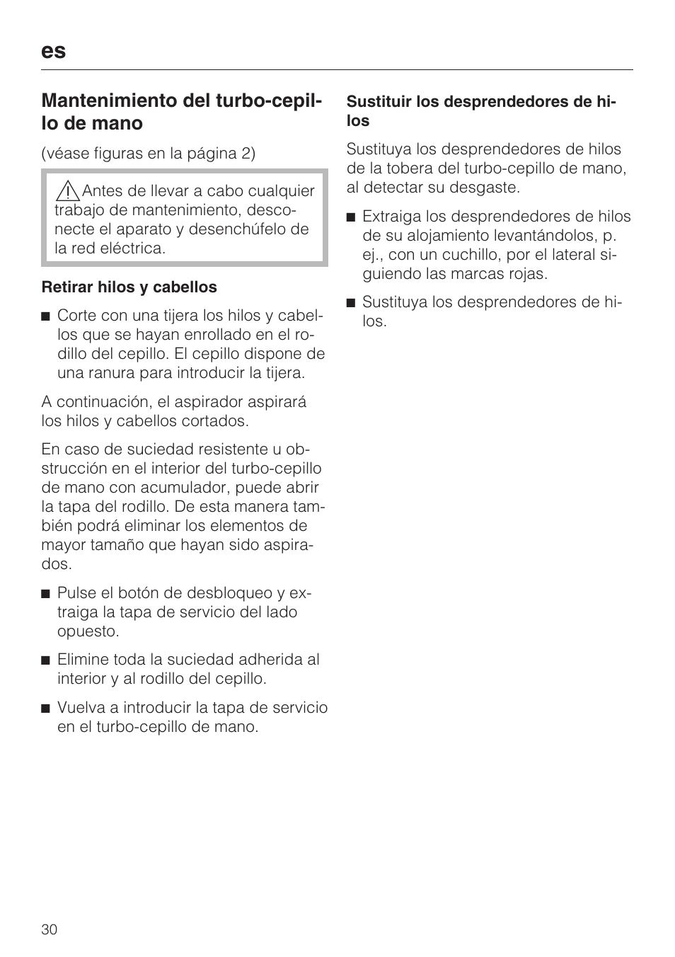 Mantenimiento del turbo-cepil- lo de mano | Miele S8 Haus & Co User Manual | Page 30 / 68