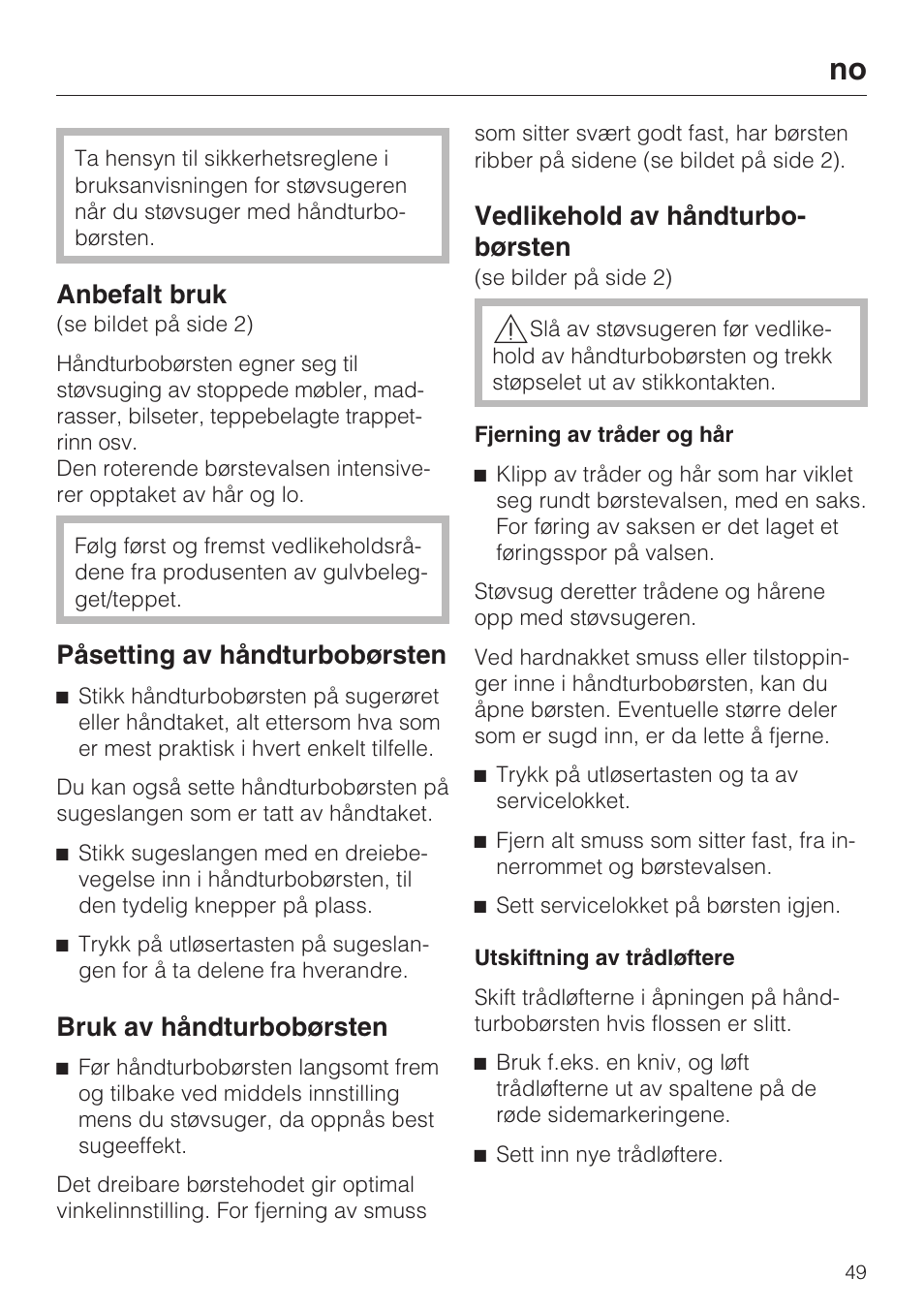Anbefalt bruk, Påsetting av håndturbobørsten, Bruk av håndturbobørsten | Vedlikehold av håndturbo- børsten | Miele S8 Haus & Co User Manual | Page 49 / 68