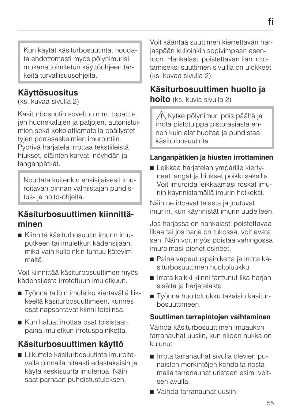 Käyttösuositus, Käsiturbosuuttimen kiinnittä- minen, Käsiturbosuuttimen käyttö | Käsiturbosuuttimen huolto ja hoito | Miele S8 Haus & Co User Manual | Page 55 / 68