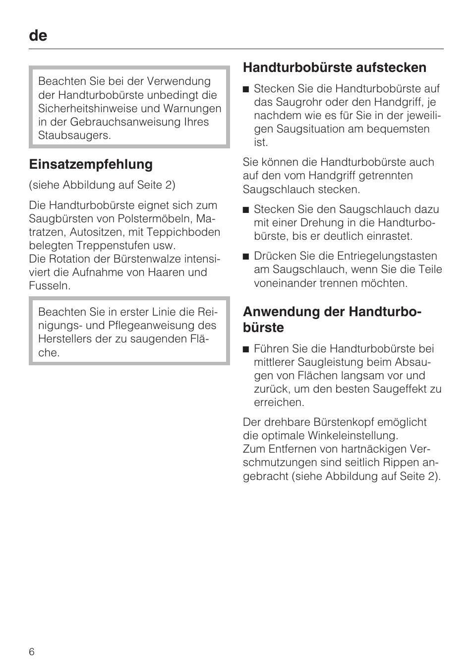 Einsatzempfehlung, Handturbobürste aufstecken, Anwendung der handturbo- bürste | Miele S8 Haus & Co User Manual | Page 6 / 68
