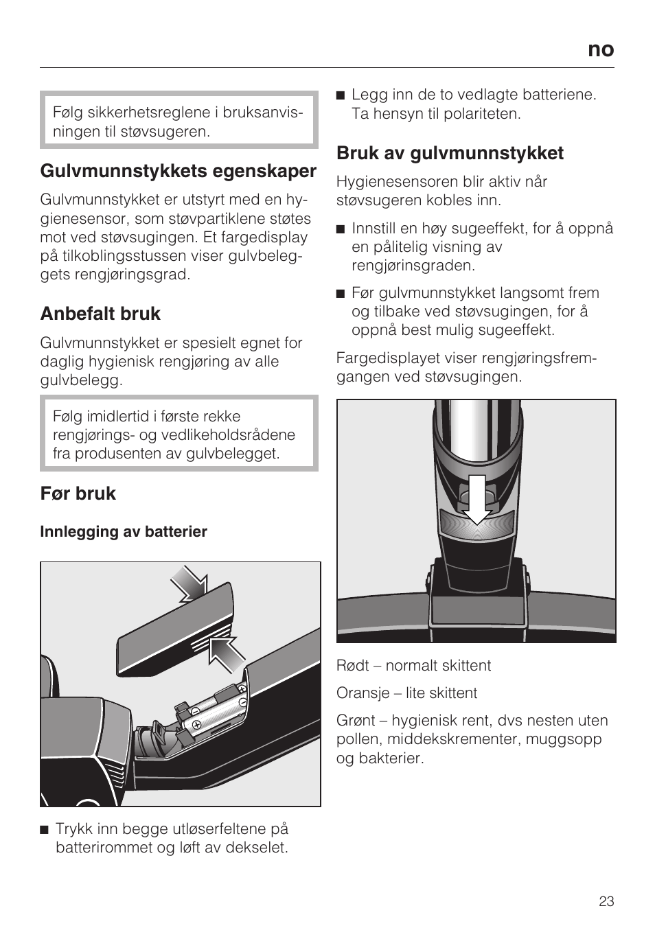 Gulvmunnstykkets egenskaper, Anbefalt bruk, Før bruk | Bruk av gulvmunnstykket | Miele S8 Medicair User Manual | Page 23 / 36