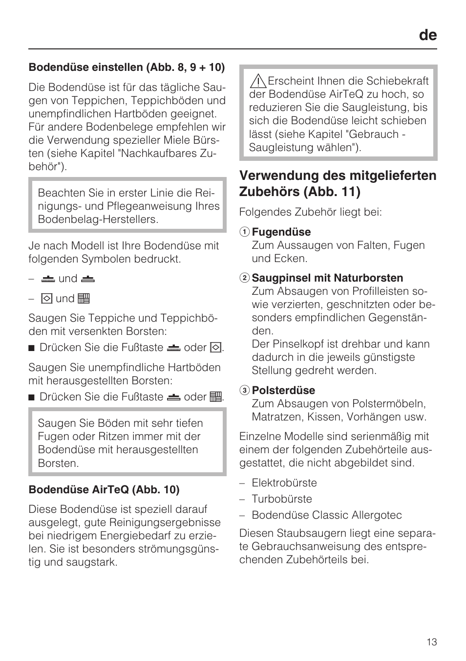 Verwendung des mitgelieferten zubehörs (abb. 11) | Miele S 5381 EcoLine User Manual | Page 13 / 128