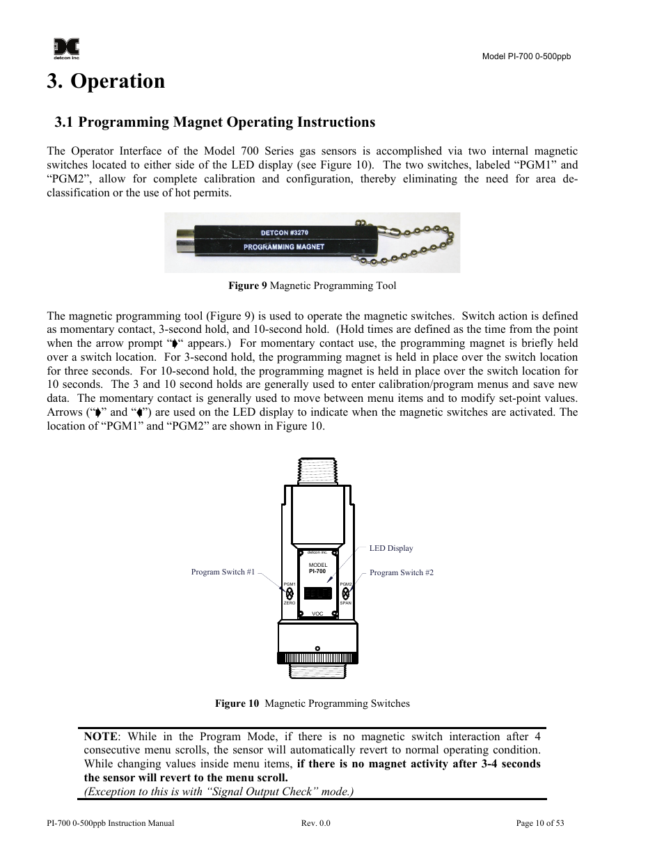 Operation, 1 programming magnet operating instructions, Programming magnet operating instructions | Figure 9 magnetic programming tool, Figure 10 magnetic programming switches | Detcon PI-700 0-500ppb User Manual | Page 14 / 59