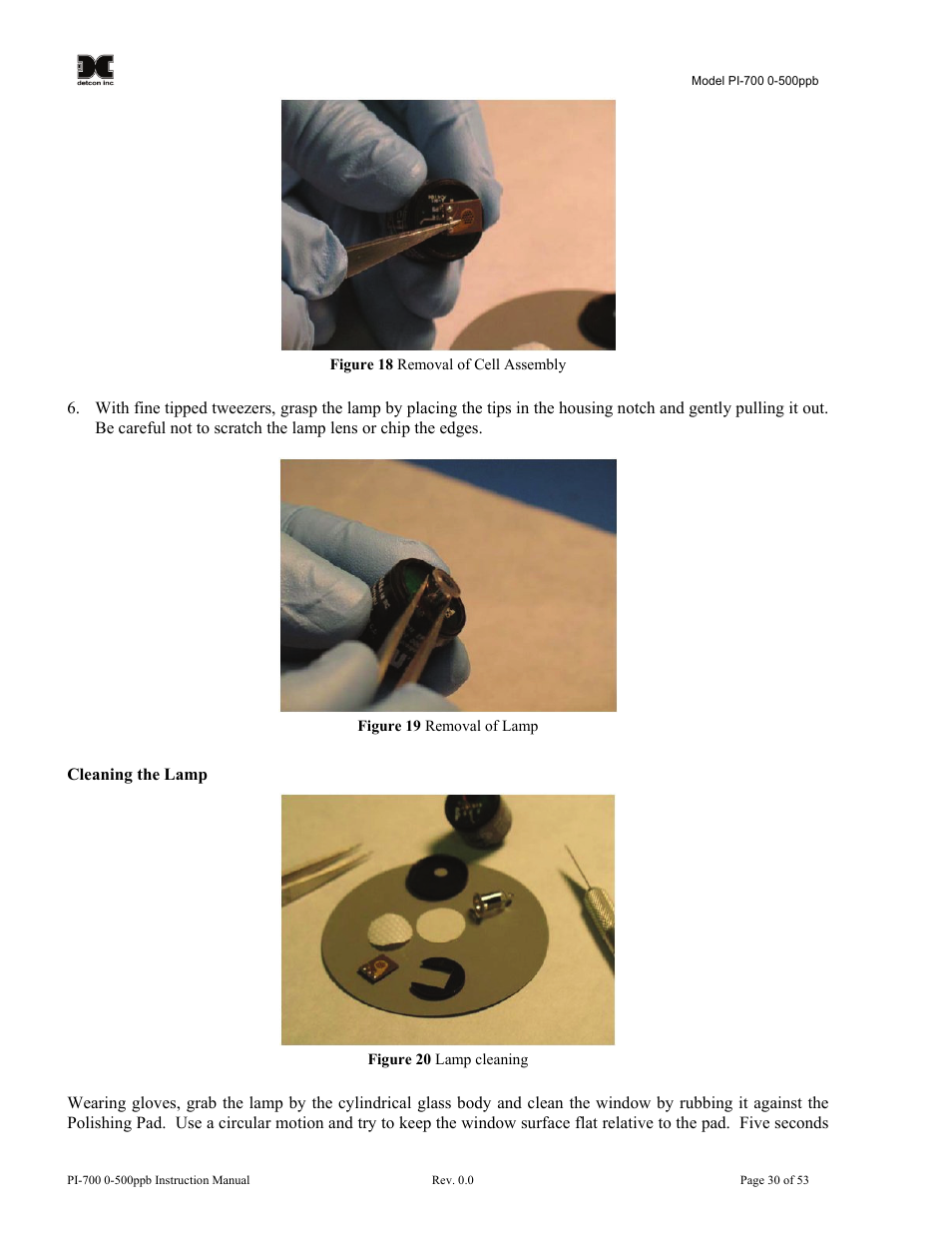 Figure 17 removal of cell assembly, Figure 18 removal of lamp, Figure 19 lamp cleaning | Detcon PI-700 0-500ppb User Manual | Page 34 / 59