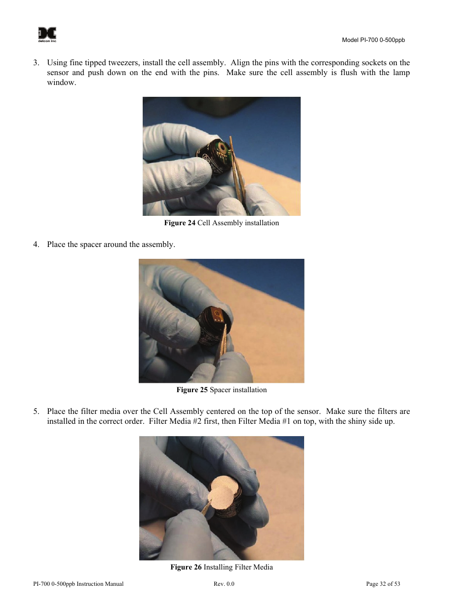 Figure 23 cell assembly installation, Figure 24 spacer installation, Figure 25 installing filter media | Detcon PI-700 0-500ppb User Manual | Page 36 / 59