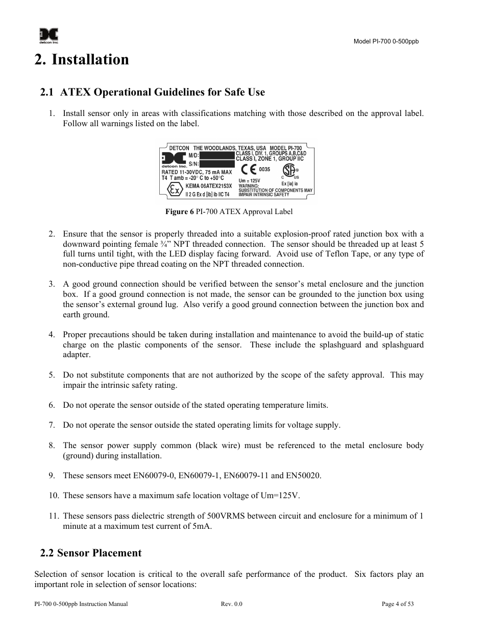 Installation, 1 atex operational guidelines for safe use, 2 sensor placement | Atex operational guidelines for safe use, Sensor placement, Figure 6 pi-700 atex approval label | Detcon PI-700 0-500ppb User Manual | Page 8 / 59