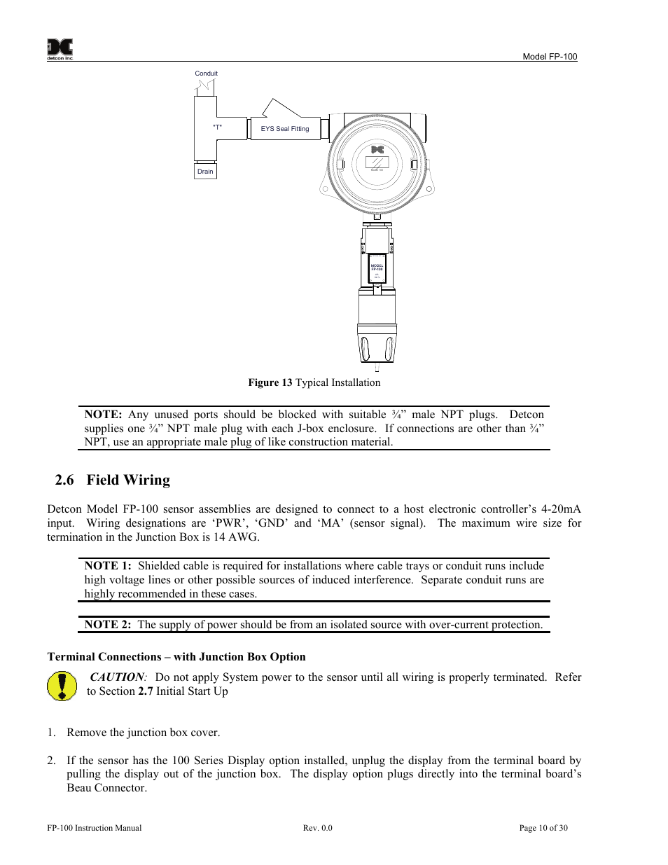 Field wiring, Figure 13 typical installation, Figure 13 | Figure 13, the drain allows h, 6 field wiring | Detcon FP-100 User Manual | Page 14 / 34