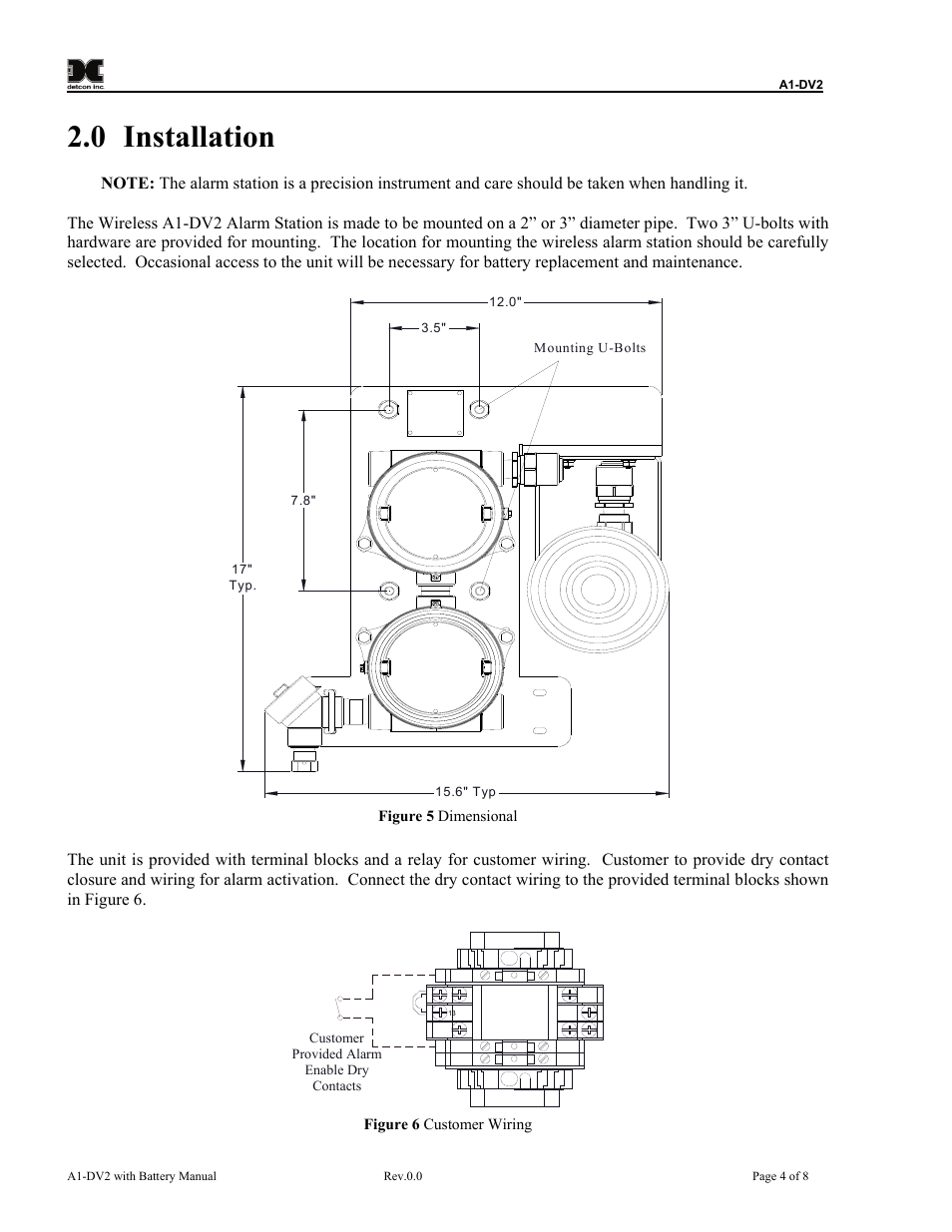 Installation, Figure 5 dimensional, Figure 6 customer wiring | 0 installation | Detcon A1-DV2 User Manual | Page 8 / 16