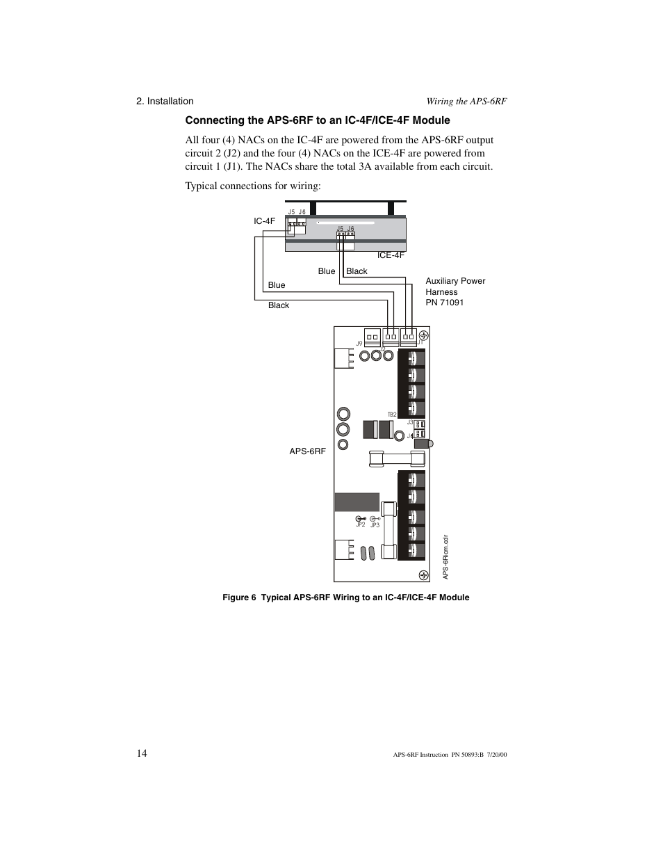 Connecting the aps-6rf to an ic-4f/ice-4f module, Installation wiring the aps-6rf | Fire-Lite APS-6RF Auxiliary Power Supply User Manual | Page 14 / 28