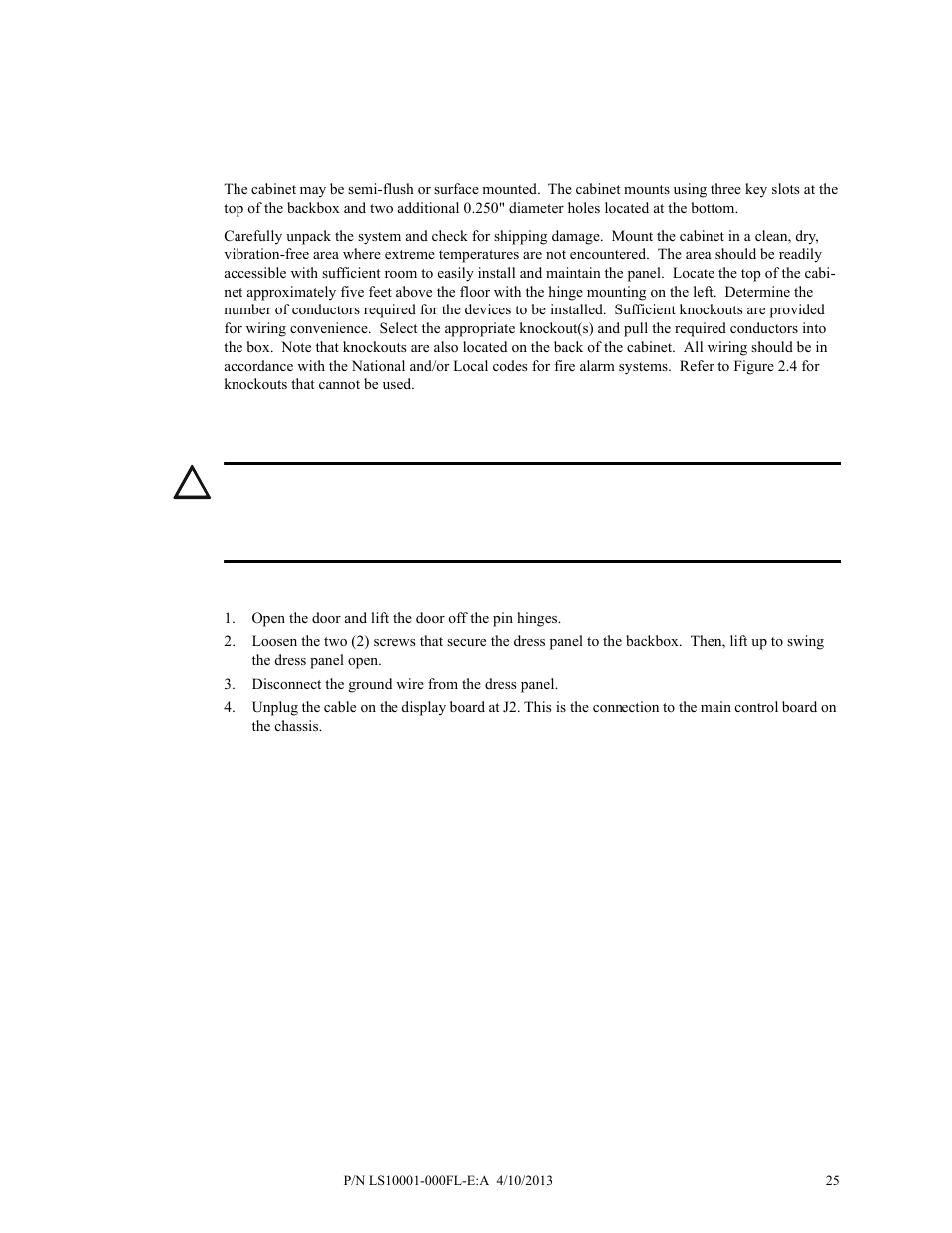 Section 2: installation, 1 mounting options, 2 backbox installation | Removing the dress panel, Mounting options, Backbox installation | Fire-Lite ECC-50/100E Emergency Command Center User Manual | Page 25 / 108