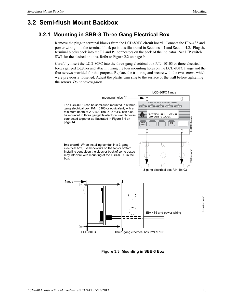 2 semi-flush mount backbox, 1 mounting in sbb-3 three gang electrical box, Semi-flush mount backbox | Mounting in sbb-3 three gang electrical box, Figure 3.3 mounting in sbb-3 box | Fire-Lite LCD-80FC Remote Fire Indicator User Manual | Page 13 / 28