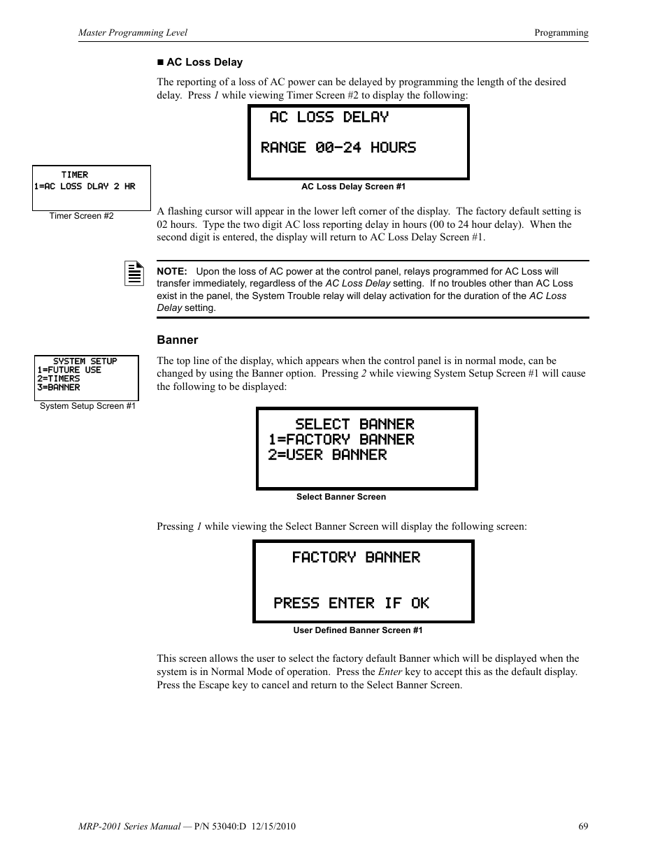 Banner, Ac loss delay range 00-24 hours, Select banner 1=factory banner 2=user banner | Factory banner press enter if ok | Fire-Lite MRP-2001C PRE-ACTION/DELUGE CONTROL PANEL User Manual | Page 69 / 144