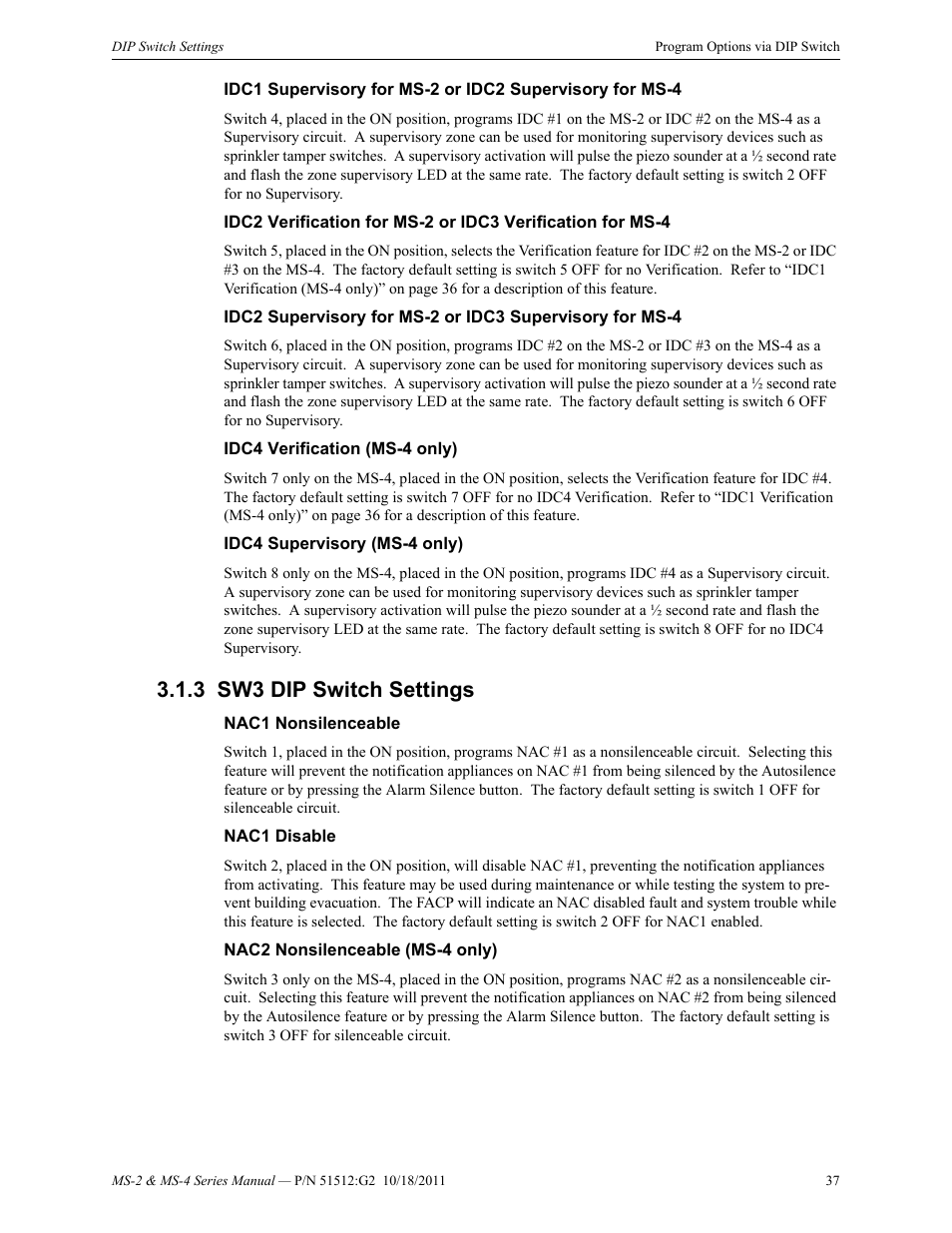 Idc4 verification (ms-4 only), Idc4 supervisory (ms-4 only), 3 sw3 dip switch settings | Nac1 nonsilenceable, Nac1 disable, Nac2 nonsilenceable (ms-4 only), Sw3 dip switch settings | Fire-Lite MS-4E Fire Alarm Control Panel User Manual | Page 37 / 56