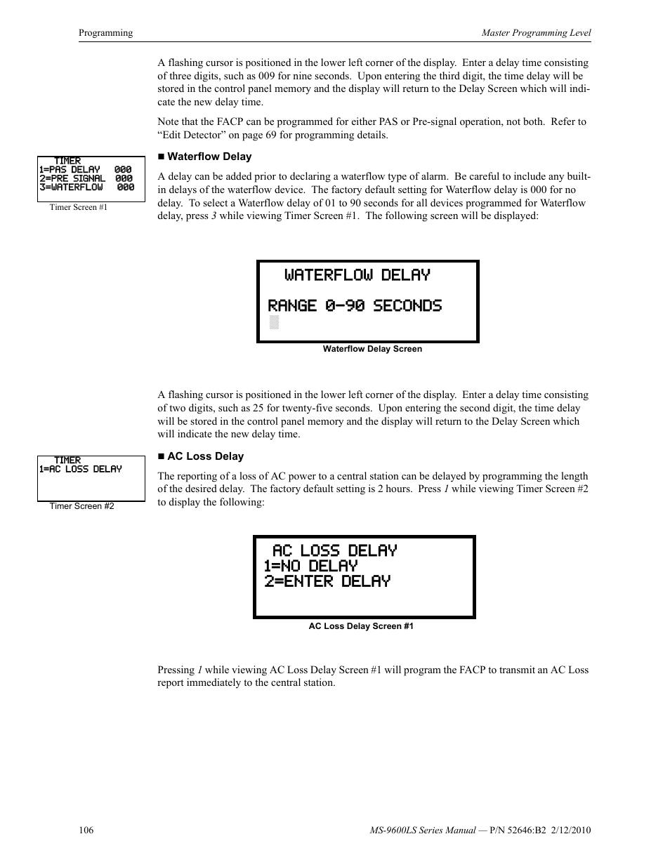 Waterflow delay range 0-90 seconds, Ac loss delay 1=no delay 2=enter delay | Fire-Lite MS-9600LSC Addressable Fire Alarm Control Panel User Manual | Page 106 / 208