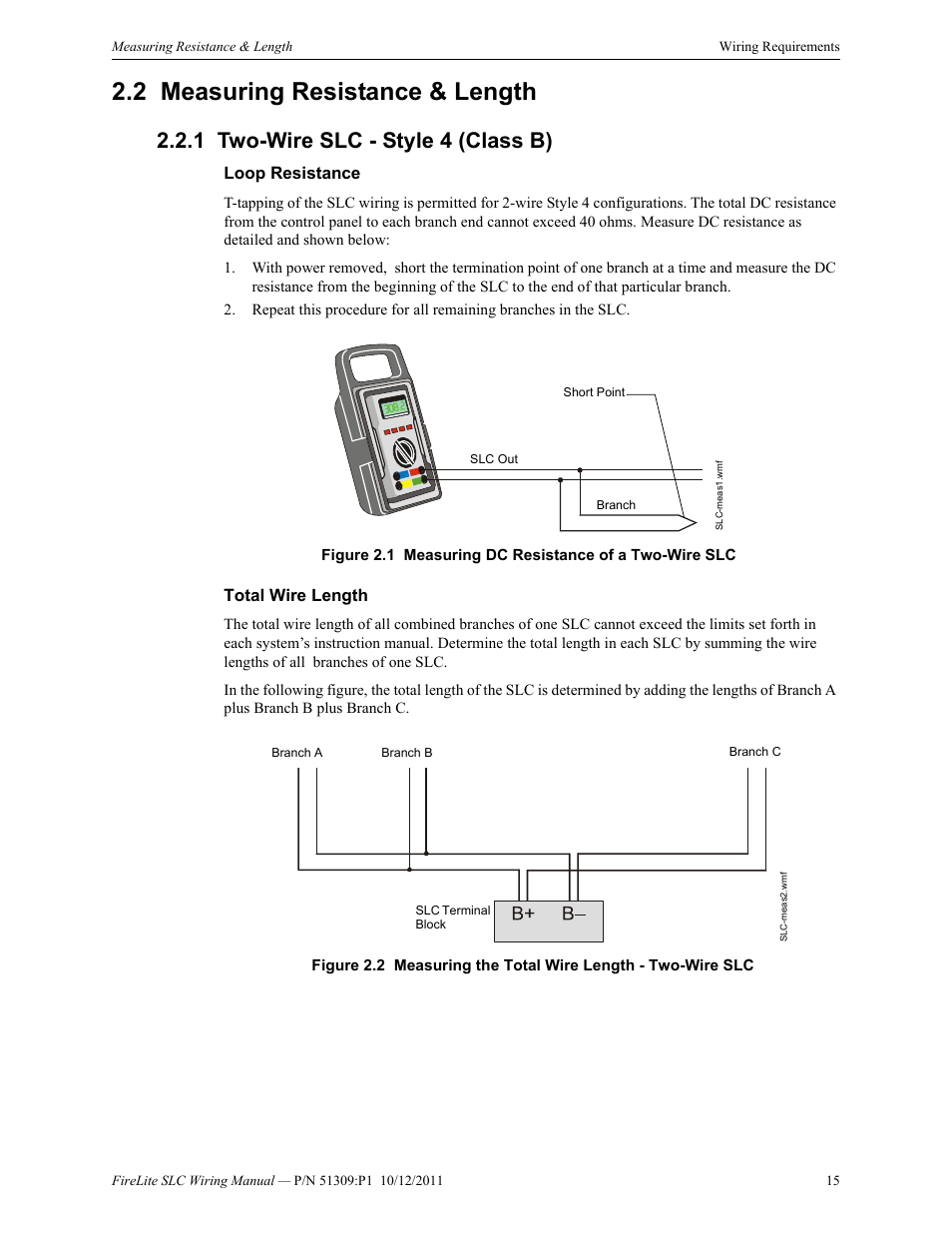 2 measuring resistance & length, 1 two-wire slc - style 4 (class b), Loop resistance | Total wire length, Measuring resistance & length, Two-wire slc - style 4 (class b) | Fire-Lite SLC Intelligent Control Panel Wiring Manual User Manual | Page 15 / 80